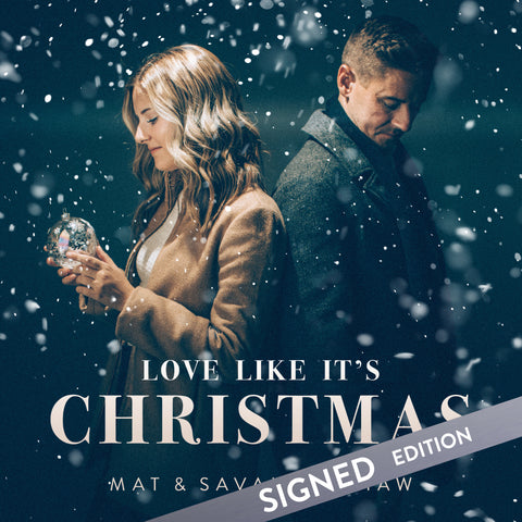 Love Like It's Christmas - CD *SPECIAL SIGNED EDITION*